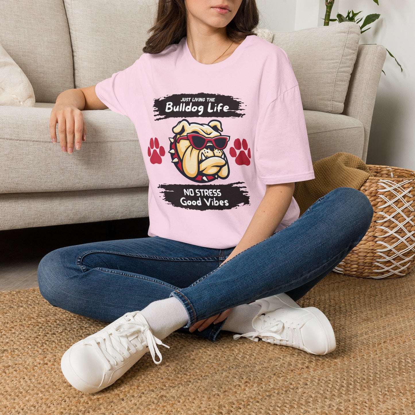 Bulldog Life T-Shirt — “Just Living the Bulldog Life” Graphic Tee (No Stress, Good Vibes)