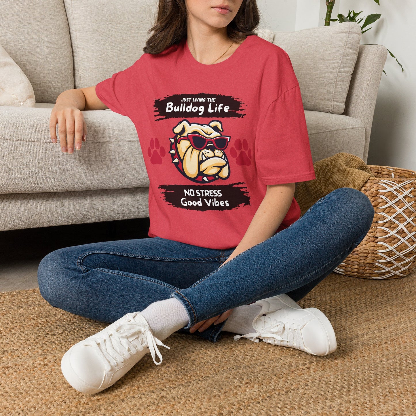 Bulldog Life T-Shirt — “Just Living the Bulldog Life” Graphic Tee (No Stress, Good Vibes)