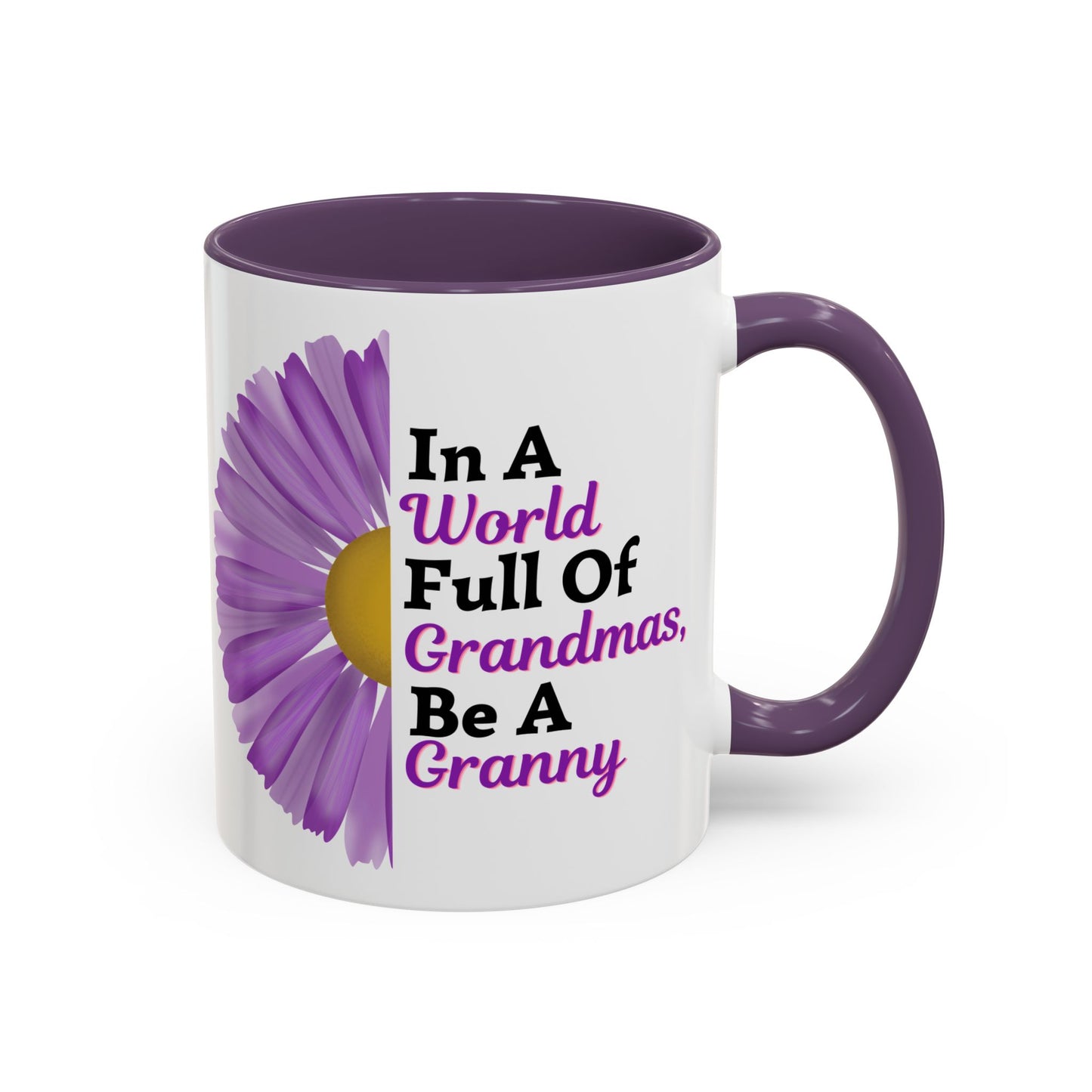 "In A World Full Of Grandmas, Be A Granny" Floral Mug