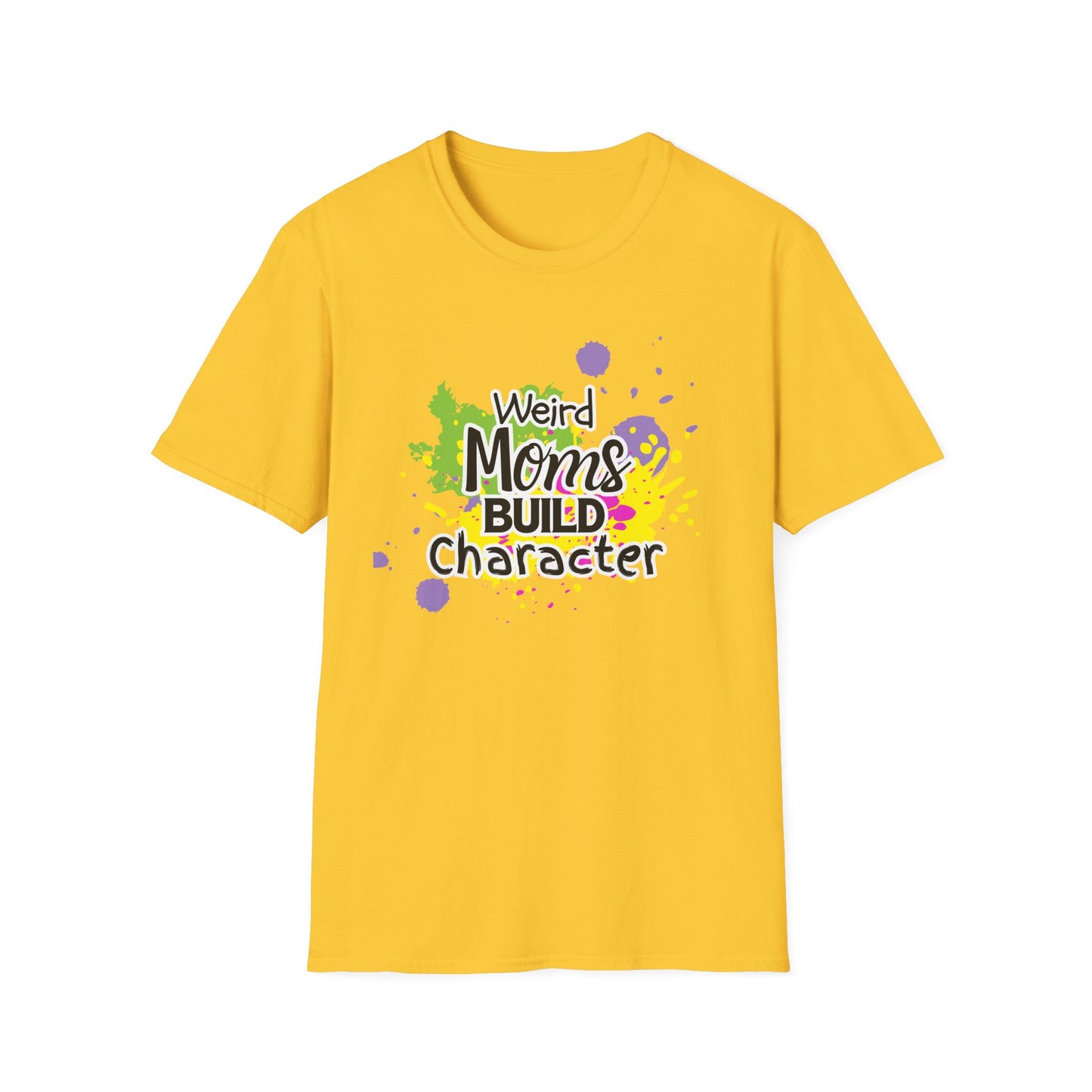 "Weird Moms Build Character" Colorful Splash Tee