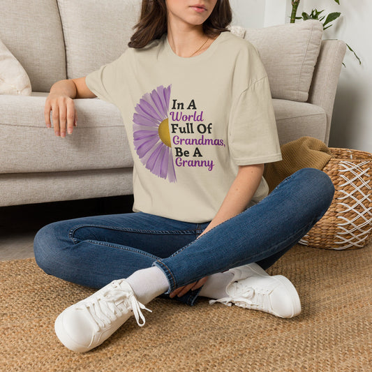 "In a World Full of Grandmas, Be a Granny" Floral Tee