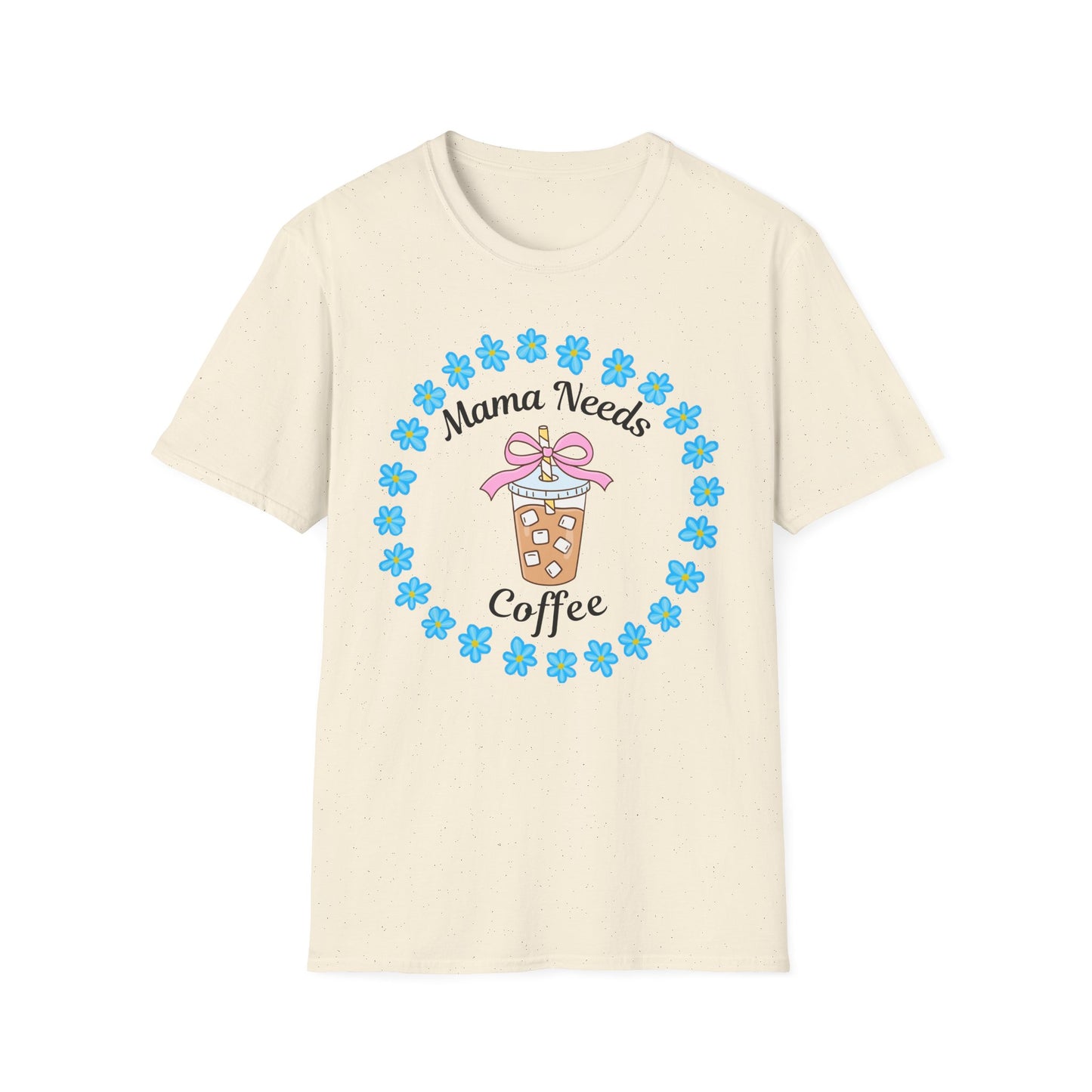 Mama Needs Coffee Tee