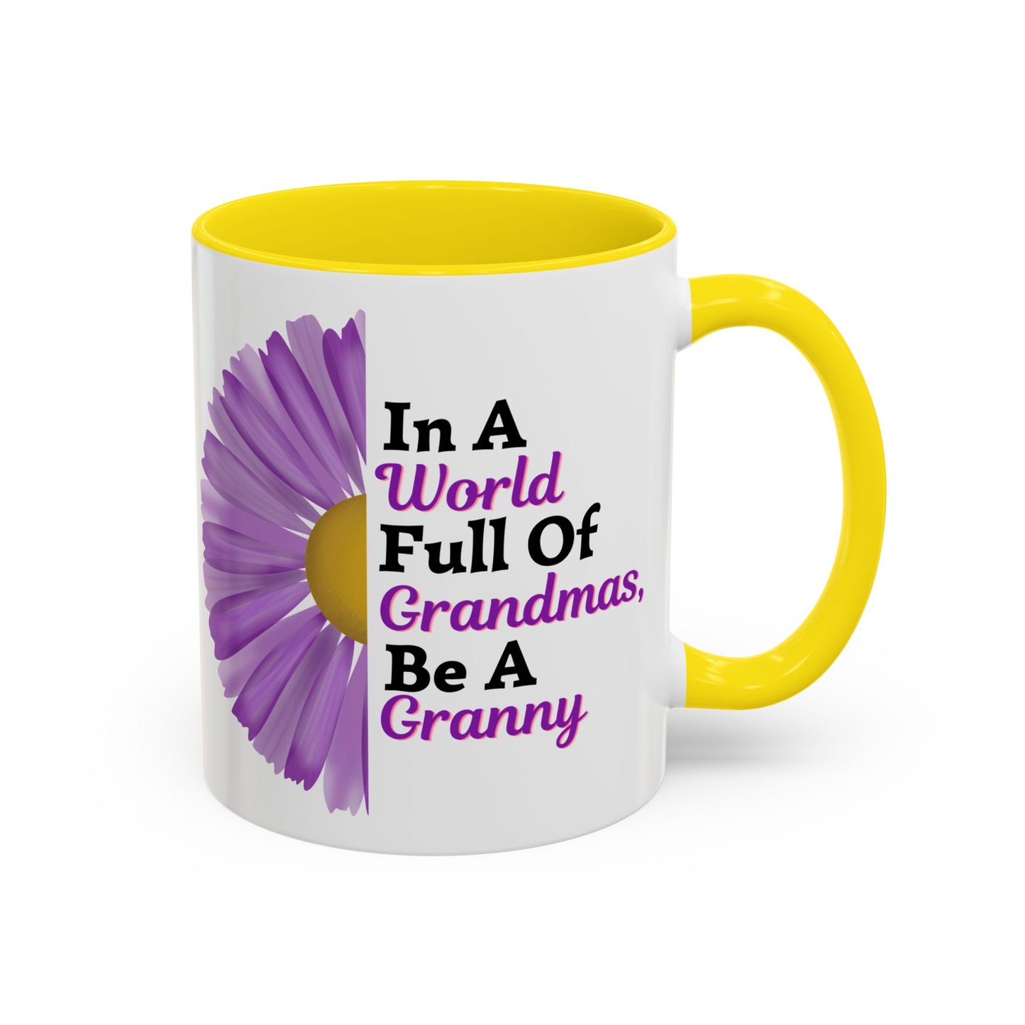 "In A World Full Of Grandmas, Be A Granny" Floral Mug