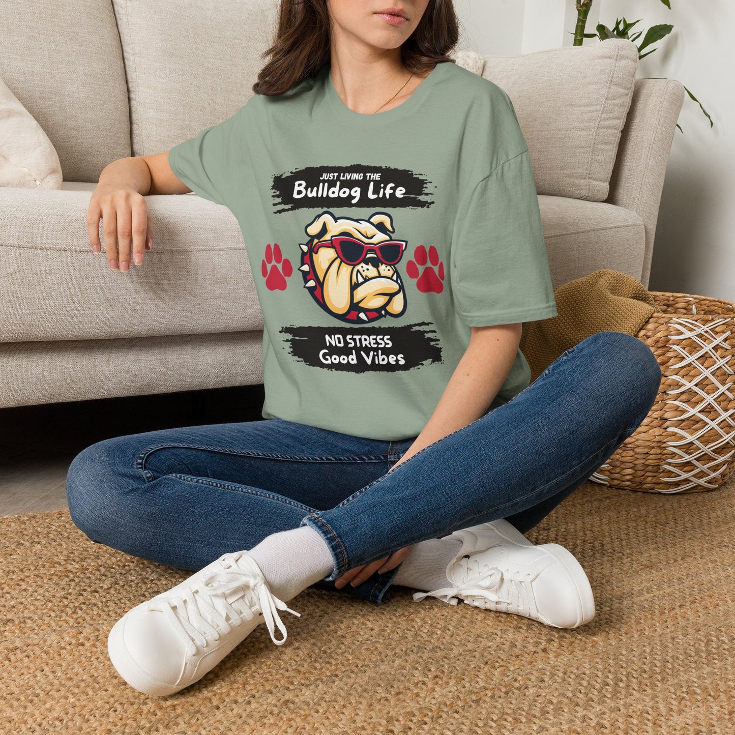 Bulldog Life T-Shirt — “Just Living the Bulldog Life” Graphic Tee (No Stress, Good Vibes)
