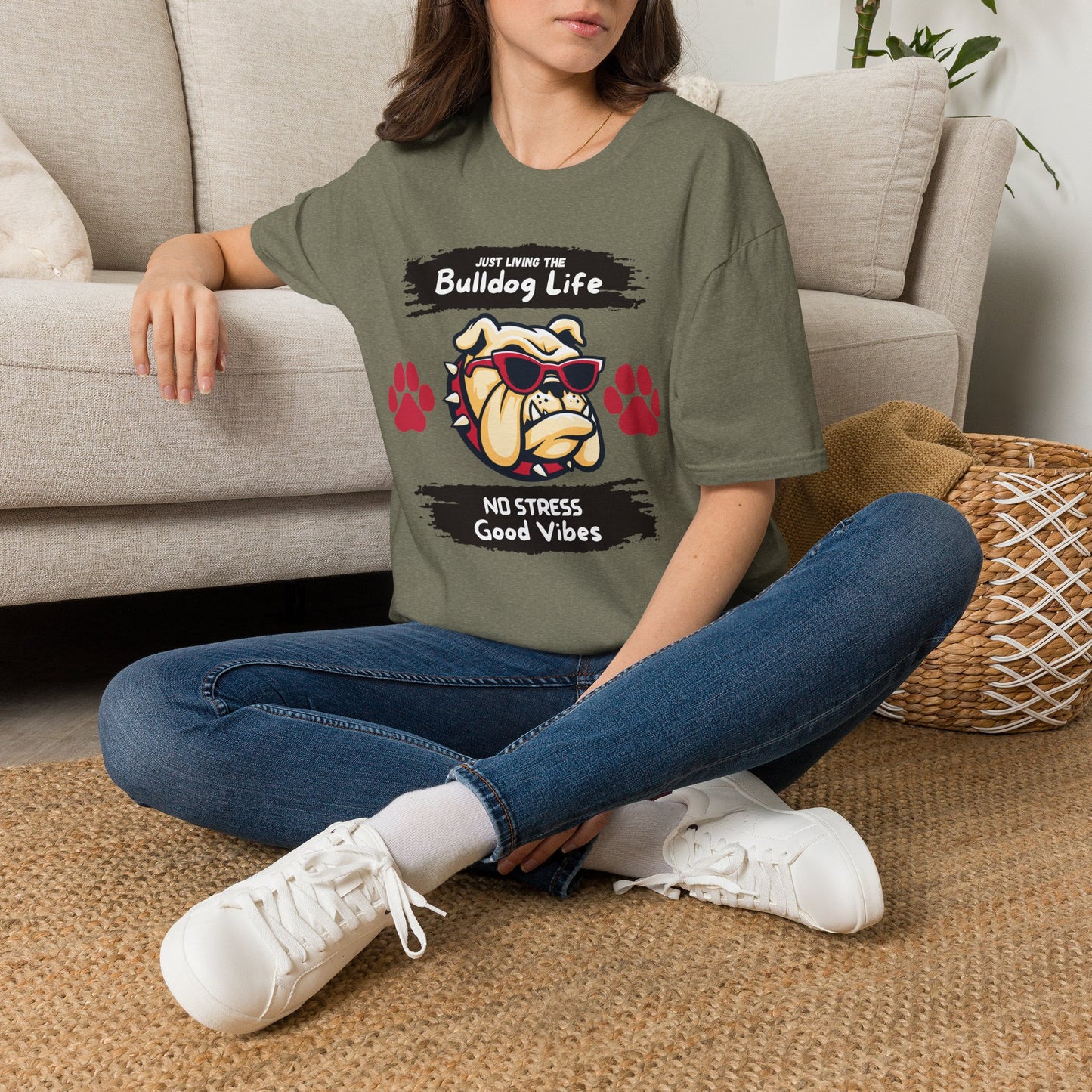 Bulldog Life T-Shirt — “Just Living the Bulldog Life” Graphic Tee (No Stress, Good Vibes)