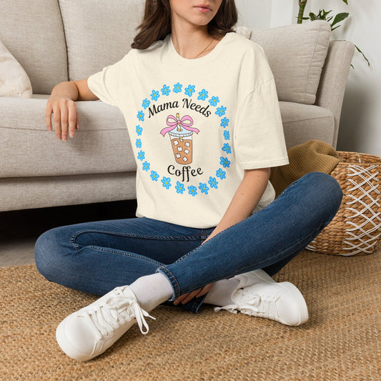 Mama Needs Coffee Tee