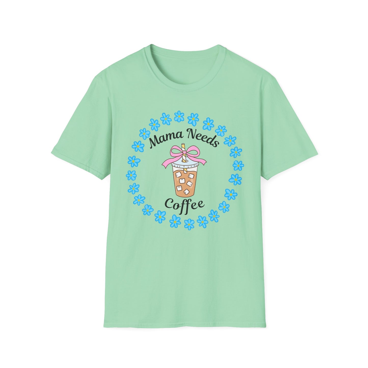 Mama Needs Coffee Tee