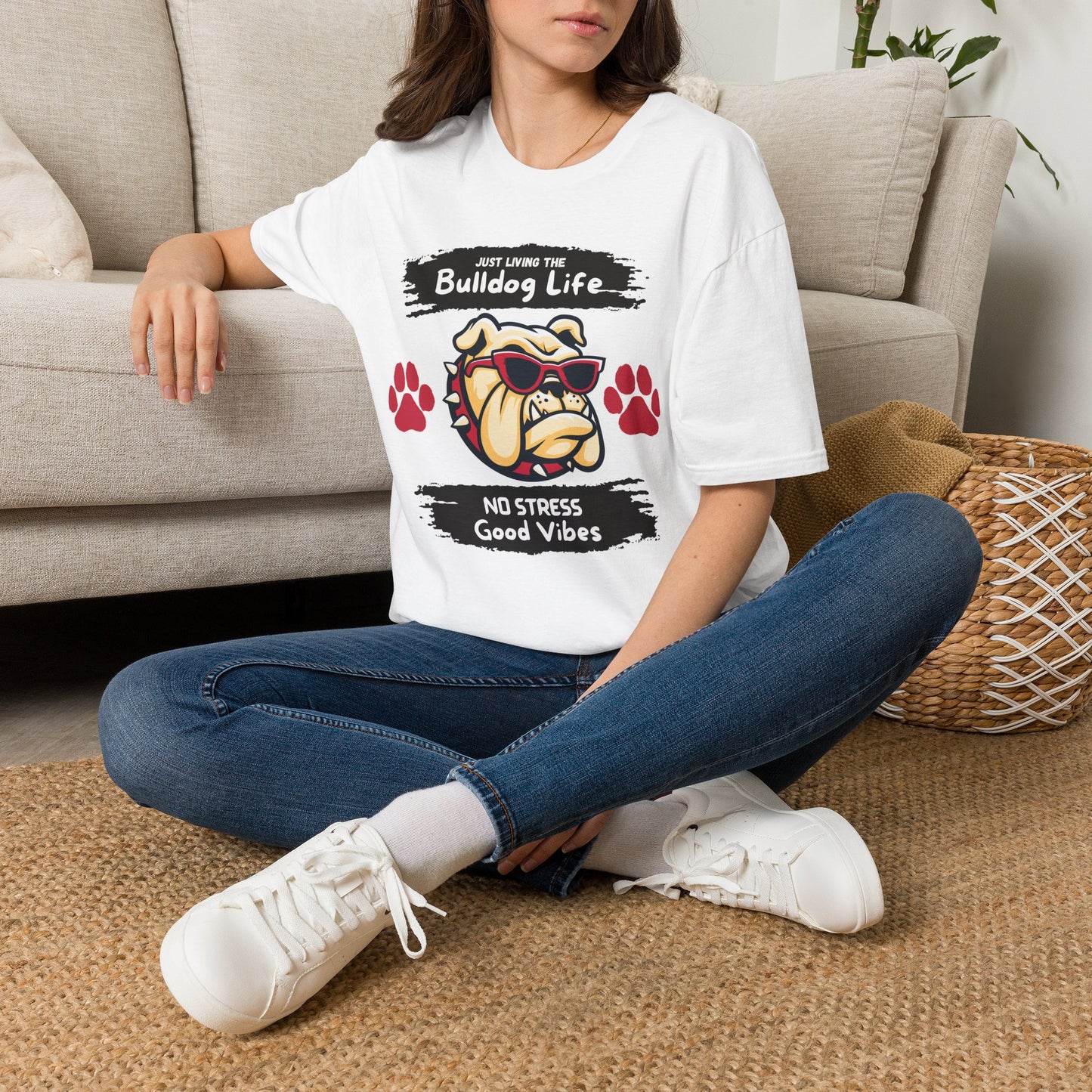 Bulldog Life T-Shirt — “Just Living the Bulldog Life” Graphic Tee (No Stress, Good Vibes)